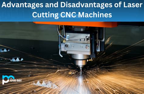 advantages and disadvantages of cnc laser cutting machine|pros and cons of laser cutting.